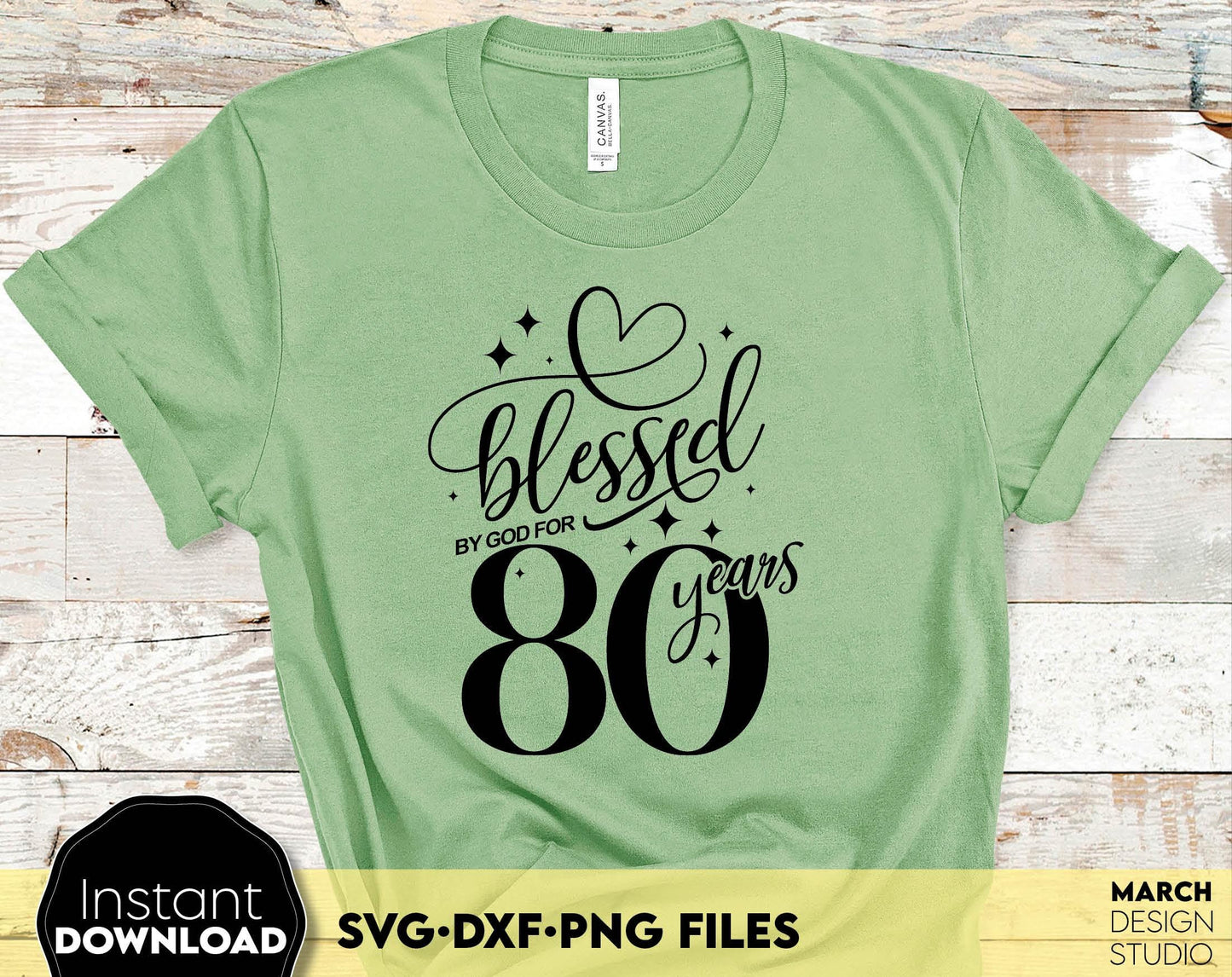 Blessed by God for 80 Years gold glittered and black Birthday shirt design. SVG DXF PNG files included. Compatible with Cricut, Silhouette or other equipment. Cut from vinyl, use for sublimation or laser cut or grave projects. Buy now and enjoy!