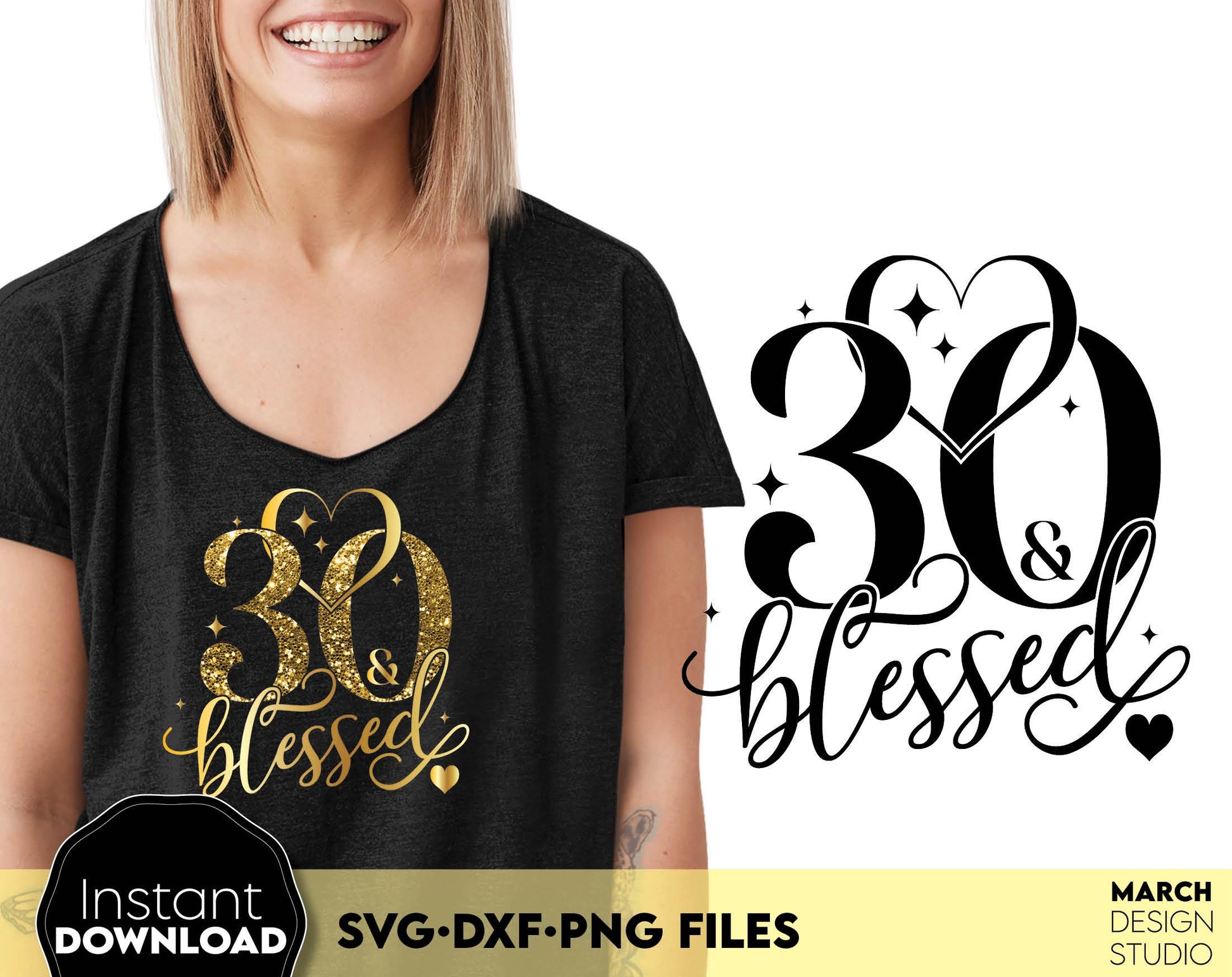 30 and blessed Birthday shirt design for cutting from vinyl and glittered PNG included for Your sublimation projects. SVG, PNG, EPS, DXF files included. Compatible with Cricut, Silhouette and other machines. Buy now for a good price and enjoy!