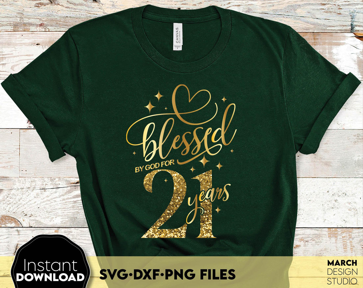 Blessed by God for 21 Years gold glittered and black Birthday shirt design. SVG DXF PNG files included. Compatible with Cricut, Silhouette or other equipment. Cut from vinyl, use for sublimation or laser cut or grave projects. Buy now and enjoy!