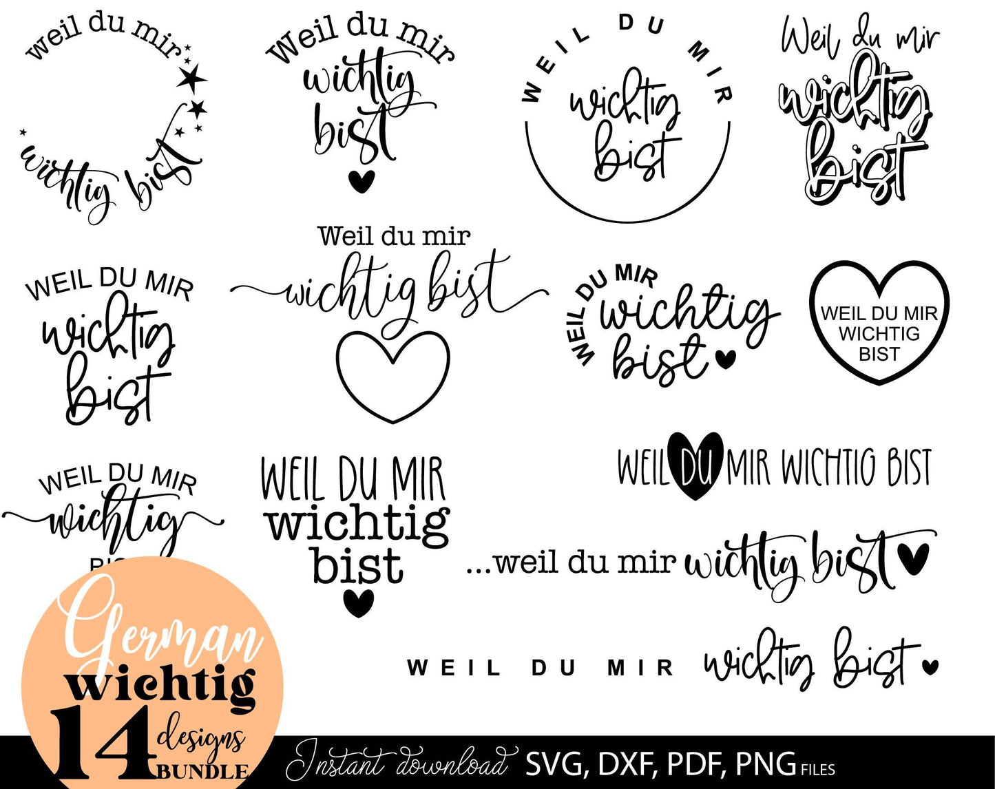 Weil Du Mir Wichtig Bist German quotes for Your gift projects. SVG DXF PDF PNG files included. Compatible with Cricut, Silhouette, printers etc. Use for kerzen stickers, sublimation, vinyl catting or laser cut projects. Buy now for a good price!