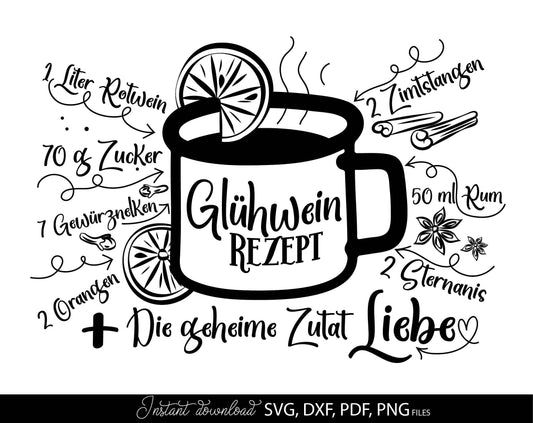 Funny Glühwein Rezept on to Weihnachten mug German Plotter file. SVG DXF PDF PNG files included. Compatible with Cricut, Silhouette Studio or other. Cut from vinyl, use for sublimation, laser cut or grave projects. Buy now fora a good price and enjoy