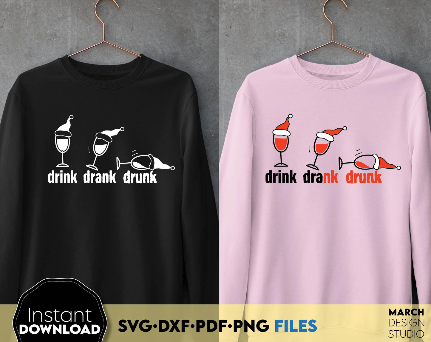 Drink Drank Drunk Christmas Drinking Wine Shirt Design. Png Svg Pdf Dxf files included. Compatible with Cricut, Silhouette or other equipment. Cut from vinyl, use for sublimation, laser cut, grave, DTF print or other projects. Buy now and enjoy!