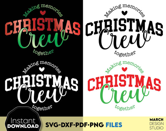 Christmas Crew Shirt Making Memories together Christmas hoodie design. SVG DXF PDF PNG files included. Compatible with Cricut Silhouette. Cut from vinyl, use for sublimation, sublimation, DTF printing or other projects. Buy now for a good price!