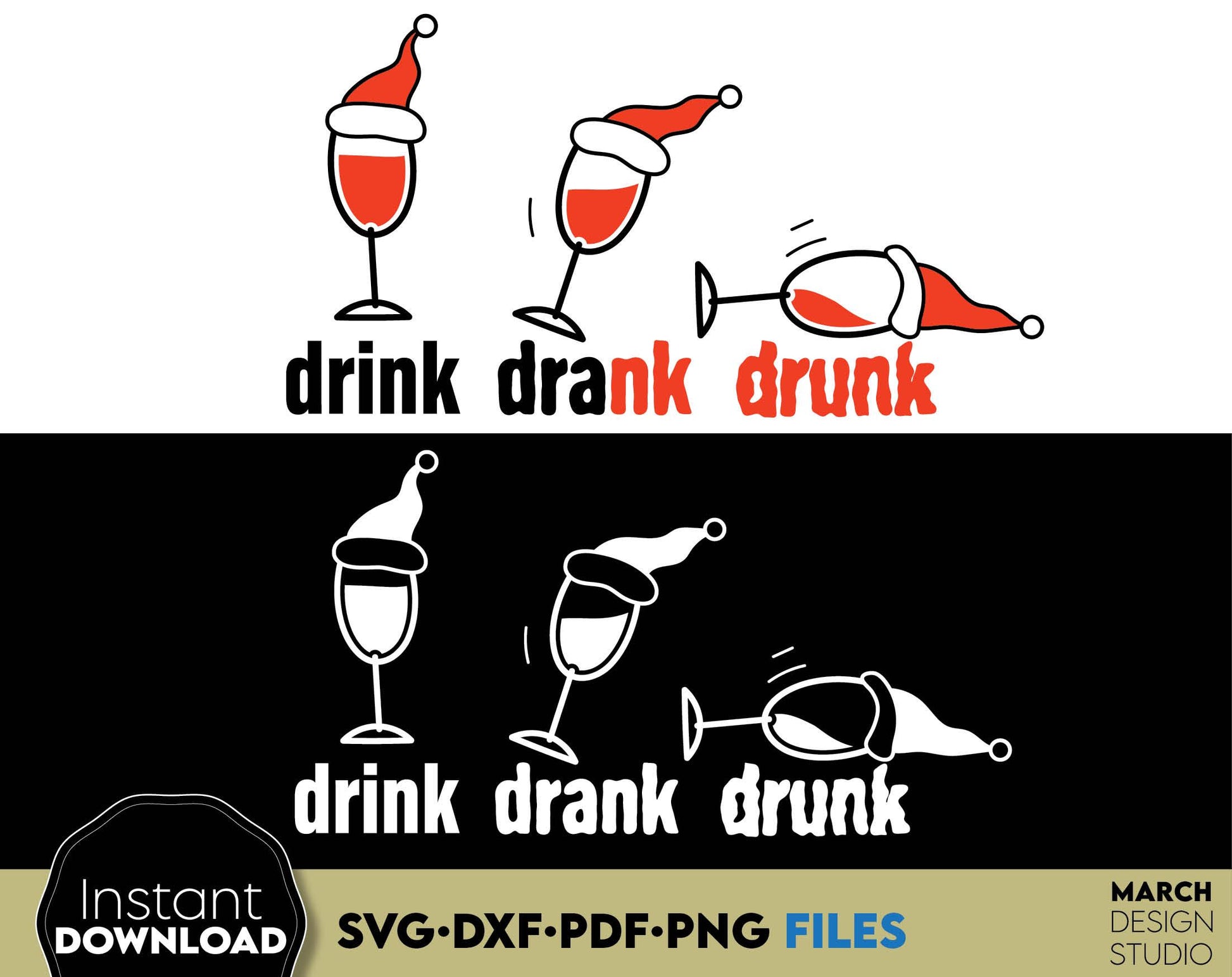 Drink Drank Drunk Christmas Drinking Wine Shirt Design. Png Svg Pdf Dxf files included. Compatible with Cricut, Silhouette or other equipment. Cut from vinyl, use for sublimation, laser cut, grave, DTF print or other projects. Buy now and enjoy!