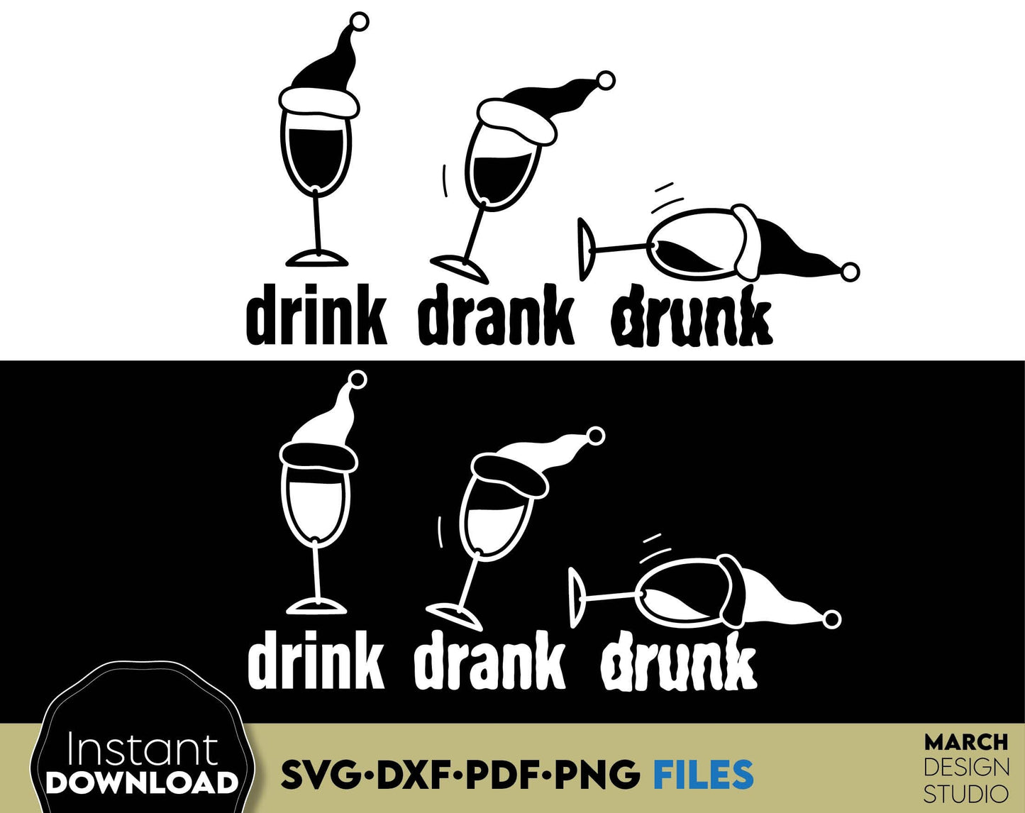 Drink Drank Drunk Christmas Drinking Wine Shirt Design. Png Svg Pdf Dxf files included. Compatible with Cricut, Silhouette or other equipment. Cut from vinyl, use for sublimation, laser cut, grave, DTF print or other projects. Buy now and enjoy!