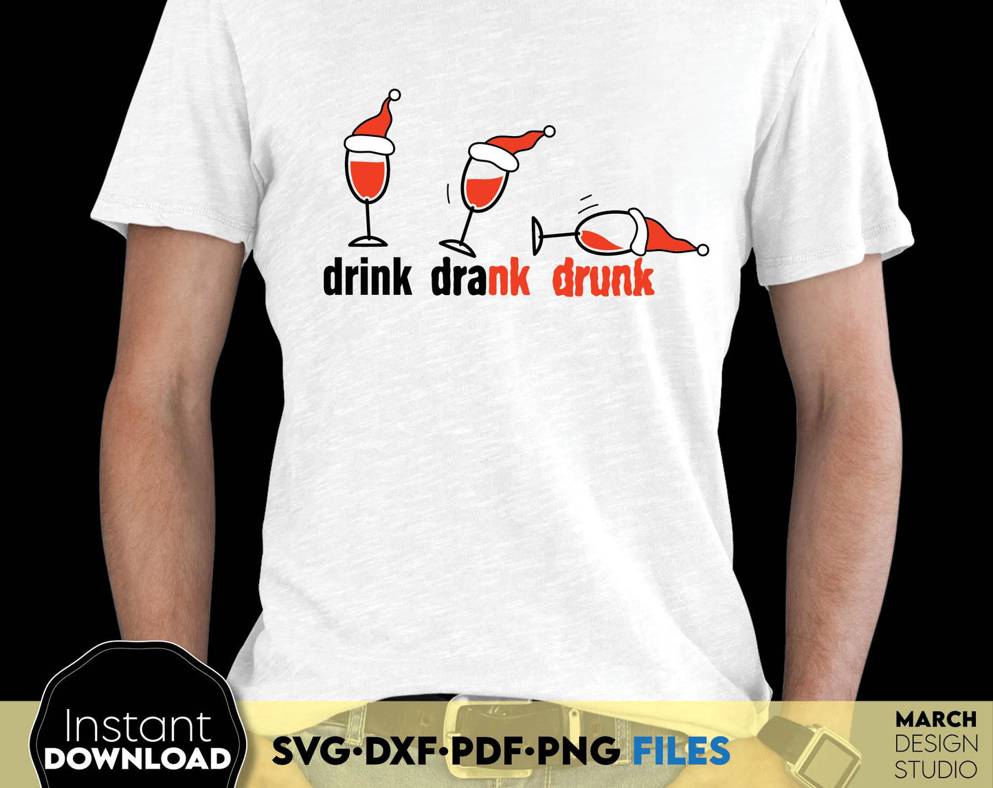 Drink Drank Drunk Christmas Drinking Wine Shirt Design. Png Svg Pdf Dxf files included. Compatible with Cricut, Silhouette or other equipment. Cut from vinyl, use for sublimation, laser cut, grave, DTF print or other projects. Buy now and enjoy!