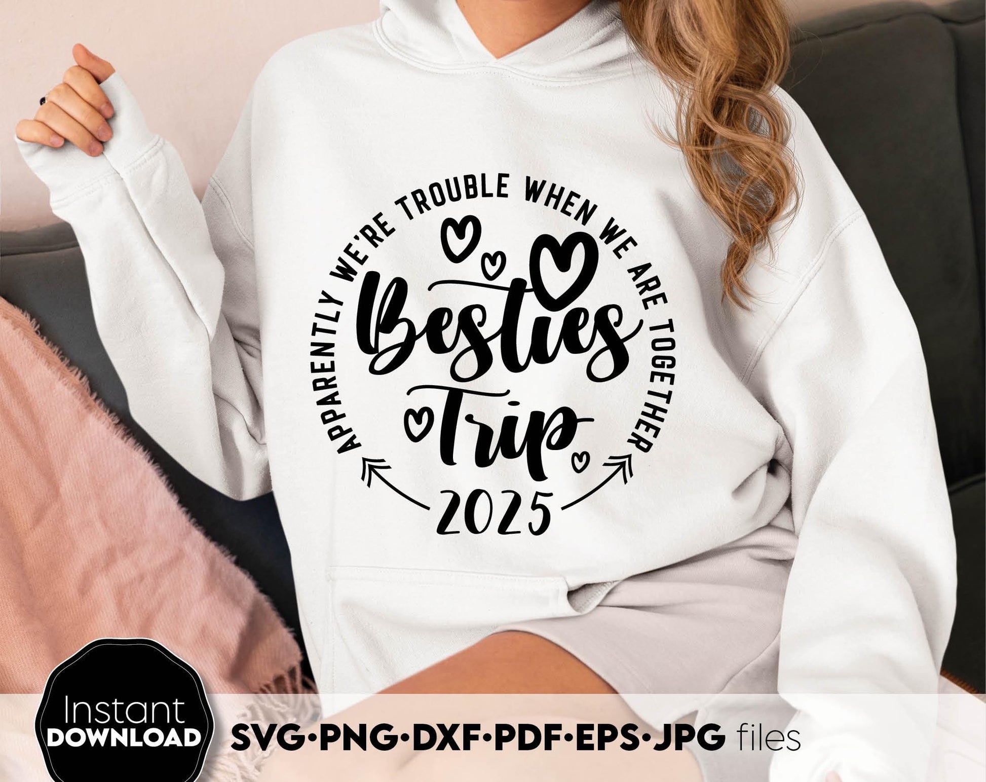 Besties trip 2025 shirt design. SVG PNG DXF PDF files included. Compatible with Cricut, Silhouette, sublimation printers or other equipment. Cut from vinyl, use for sublimation or laser cut or grave projects. Buy now for a good price and enjoy!