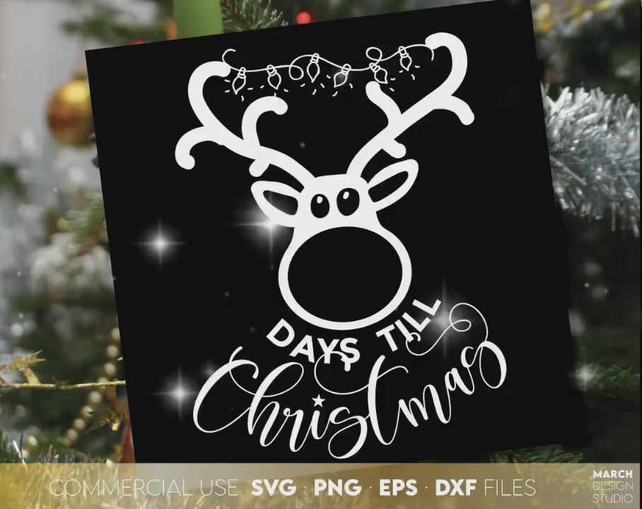 The Rudolph SVG Christmas Countdown Chalkboard Days Till Christmas SVG | Advent Calendar SVG | Christmas Ornaments Png | Reindeer Face Svg