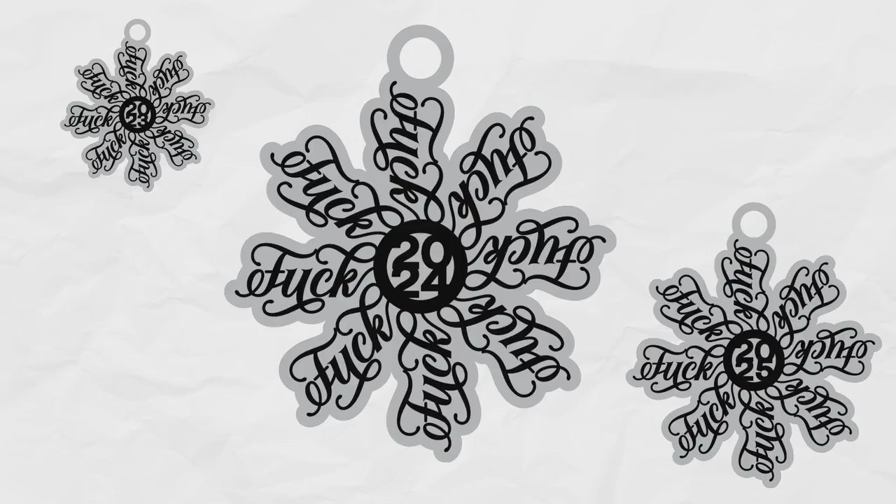 Fuckflake SVG | Fuck 2024 svg | Fuck Ornament svg | Fuck 2024 Ornament svg | Christmas ornament svg | fuck flake svg | Snowflake laser cut