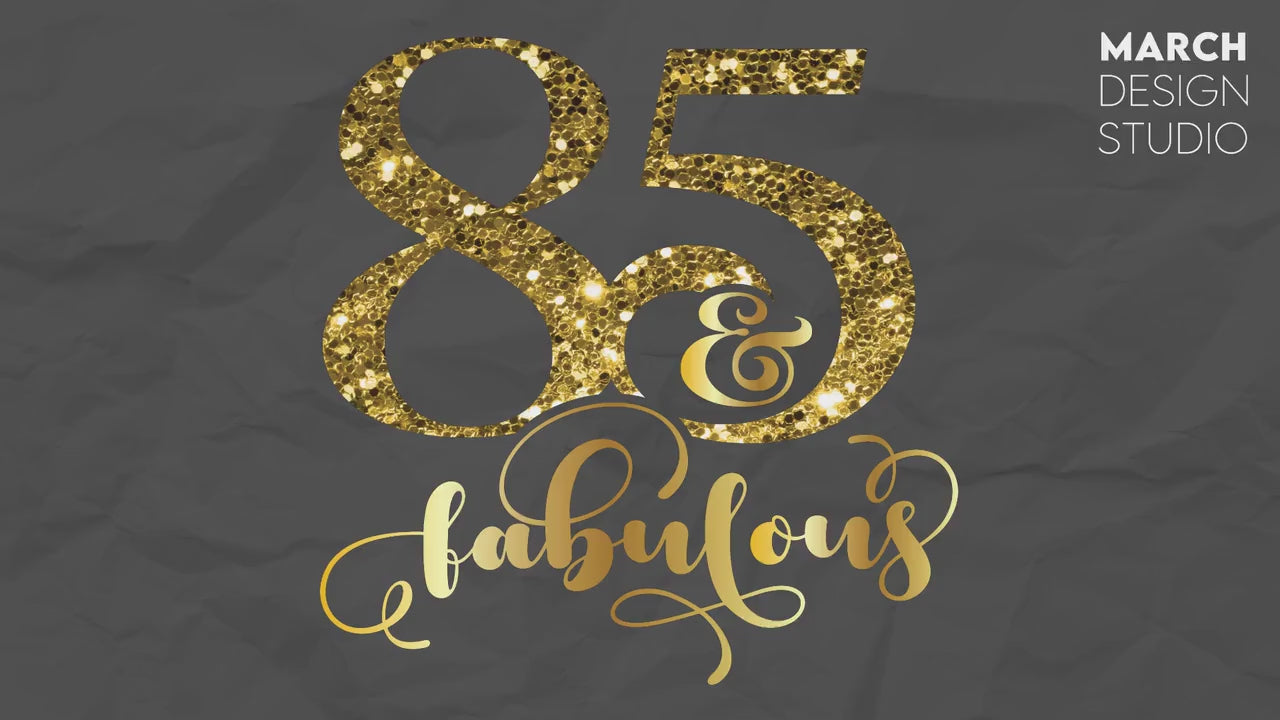 85 And Fabulous svg 85 birthday party crew svg 85th birthday svg eighty-five birthday shirt 85th birthday gift files for Cricut Silhouette